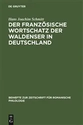 Book cover of Der französische Wortschatz der Waldenser in Deutschland by Hans Joachim Schmitt