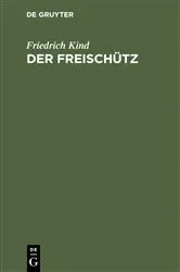 Book cover of Der Freischütz by Friedrich Kind