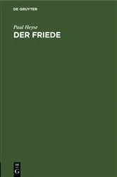 Book cover of Der Friede by Paul Heyse