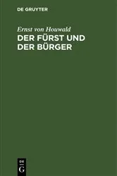 Book cover of Der Fürst und der Bürger by Ernst von Houwald