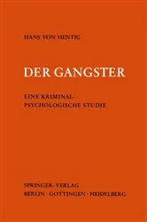 Book cover of Der Gangster by Hans v. Hentig