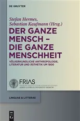 Book cover of Der ganze Mensch - die ganze Menschheit by Stefan Hermes