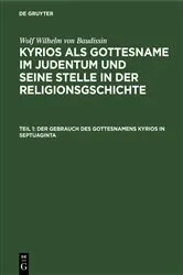 Book cover of Der Gebrauch des Gottesnamens Kyrios in Septuaginta by Otto Eissfeldt