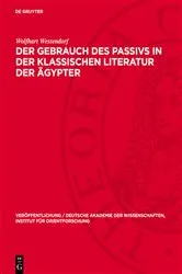 Book cover of Der Gebrauch des Passivs in der klassischen Literatur der Ägypter by Wolfhart Westendorf