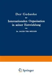 Book cover of Der Gedanke der Internationalen Organisation in seiner Entwicklung by Unknown