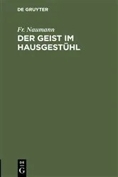 Book cover of Der Geist im Hausgestühl by Fr. Naumann