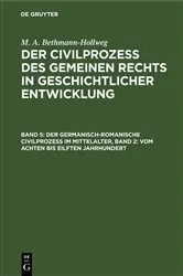 Book cover of Der germanisch-romanische Civilprozeß im Mittelalter, Band 2: Vom achten bis eilften Jahrhundert by Unknown