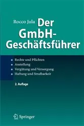 Book cover of Der GmbH-Geschäftsführer (2nd ed.) by Rocco Jula