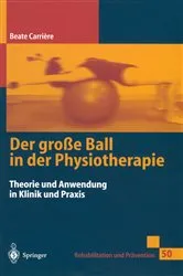 Book cover of Der große Ball in der Physiotherapie by Beate Carrière