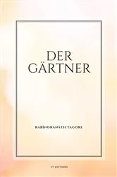 Book cover of Der Gärtner by Rabindranath Tagore