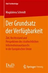 Book cover of Der Grundsatz der Verfügbarkeit by Magdalena Schmidt