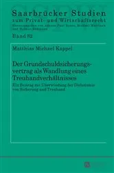 Book cover of Der Grundschuldsicherungsvertrag als Wandlung eines Treuhandverhaeltnisses by Michael Martinek