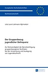 Book cover of Der Gruppenbezug jugendlicher Delinquenz by Julia Lehmann-Björnekärr