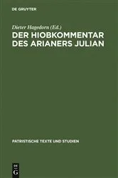 Book cover of Der Hiobkommentar des Arianers Julian by Dieter Hagedorn