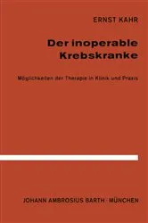 Book cover of Der Inoperable Krebskranke by E. Kahr