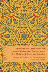 Book cover of Der interessante Lebensbericht von Olaudah Equiano oder Gustavus Vassa, dem Afrikaner by Hans-Joachim Hahn