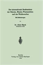 Book cover of Der internationale Rechtsschutz der Patente, Muster, Warenzeichen und des Wettbewerbes by Unknown