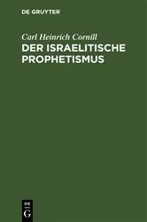 Book cover of Der israelitische Prophetismus (5th ed.) by Carl Heinrich Cornill