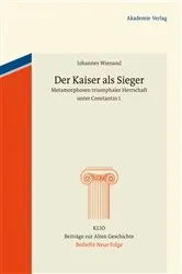 Book cover of Der Kaiser als Sieger by Johannes Wienand