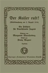 Book cover of Der Kaiser ruft! by Margarete Muensterberg