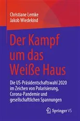 Book cover of Der Kampf um das Weiße Haus by Christiane Lemke