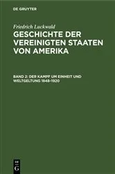 Book cover of Der Kampf um Einheit und Weltgeltung 1848–1920 by Friedrich Luckwald