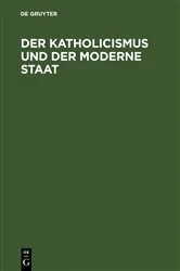 Book cover of Der Katholicismus und der moderne Staat by Unknown