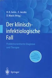 Book cover of Der Klinisch-infektiologische Fall by Heinrich K. Geiss
