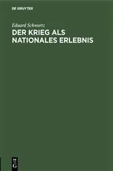 Book cover of Der Krieg als nationales Erlebnis by Eduard Schwartz