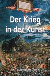 Book cover of Der Krieg in der Kunst by Victoria Charles