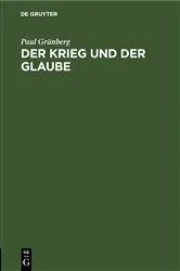 Book cover of Der Krieg und der Glaube by Unknown
