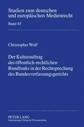 Book cover of Der Kulturauftrag des oeffentlich-rechtlichen Rundfunks in der Rechtsprechung des Bundesverfassungsgerichts by Unknown