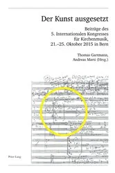 Book cover of Der Kunst ausgesetzt by Schweiz. Musikforschende Gesellschaft