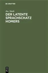 Book cover of Der latente Sprachschatz Homers by Jos. Stark