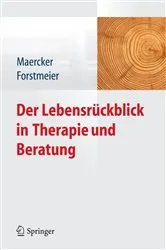Book cover of Der Lebensrückblick in Therapie und Beratung by Andreas Maercker