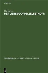 Book cover of Der Liebes-Doppelselbstmord by Elias Hurwicz