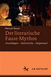 Book cover of Der literarische Faust-Mythos by Manuel Bauer