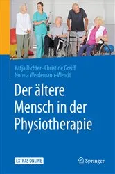 Book cover of Der ältere Mensch in der Physiotherapie by Katja Richter