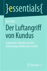 Book cover of Der Luftangriff von Kundus by Axel Heck
