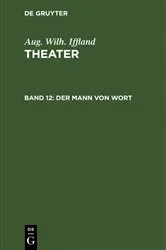 Book cover of Der Mann von Wort by Aug. Wilh. Iffland