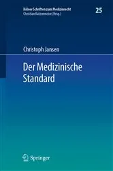 Book cover of Der Medizinische Standard by Christoph Jansen