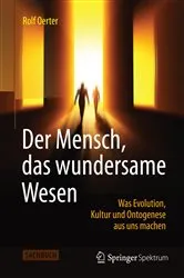 Book cover of Der Mensch, das wundersame Wesen by Rolf Oerter