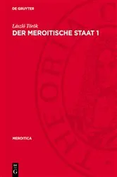 Book cover of Der meroitische Staat 1 by László Török