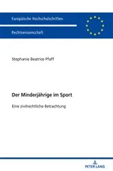 Book cover of Der Minderjaehrige im Sport by Stephanie Beatrice Pfaff