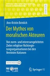 Book cover of Der Mythos von moralischen Akteuren by Ann-Kristin Beinlich