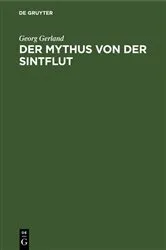 Book cover of Der Mythus von der Sintflut by Georg Gerland