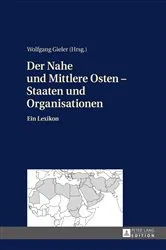 Book cover of Der Nahe und Mittlere Osten – Ein Staatenlexikon (2nd ed.) by Wolfgang Gieler