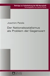 Book cover of Der Nationalsozialismus als Problem der Gegenwart by Joachim Perels