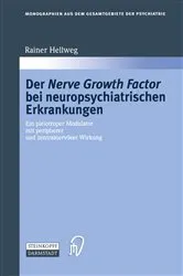 Book cover of Der Nerve Growth Factor bei neuropsychiatrischen Erkrankungen by Rainer Hellweg