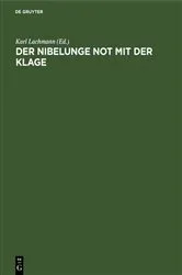 Book cover of Der Nibelunge Not mit der Klage by Karl Lachmann
